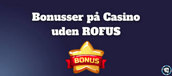 Bedste Casino Udenom Rufus En Guide til Online Spiloplevelser