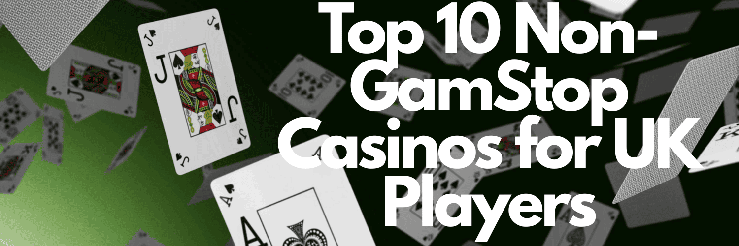 Explore the Exciting World of Casinos Not Registered on Gamstop