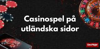 Utländska Casino En Djupdykning i Spelvärlden 680793768