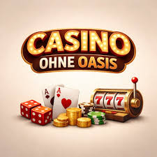 Die besten Casinos ohne Oasis Ihr Leitfaden für sicheres Spielen 1866139159