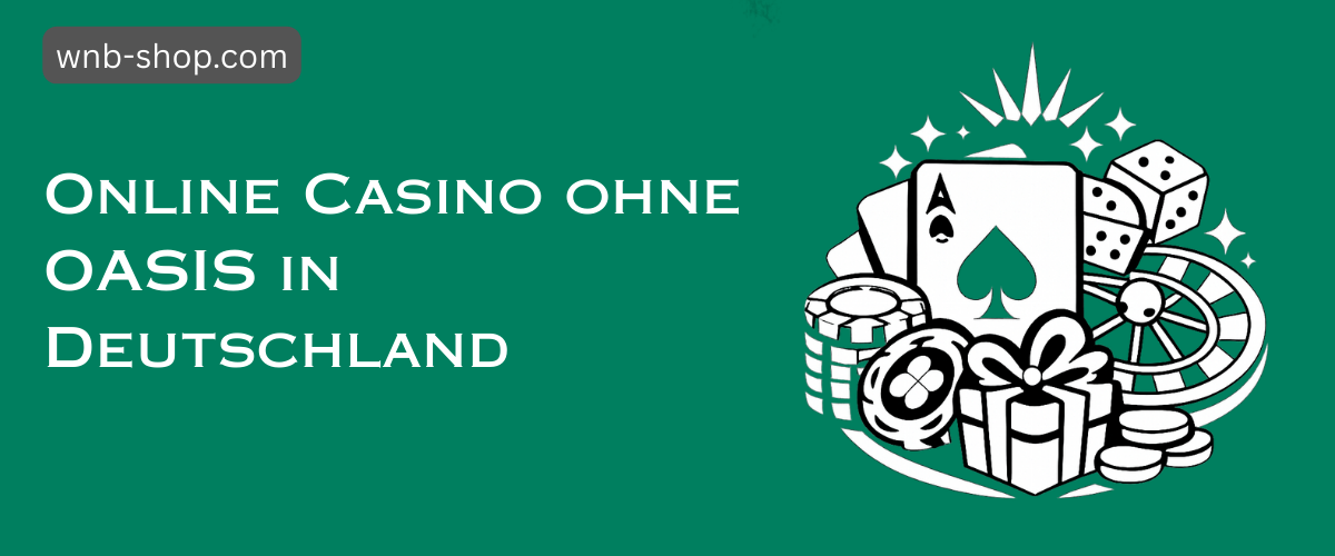 Die besten Casinos ohne Oasis Ihr Leitfaden für sicheres Spielen 1866139159