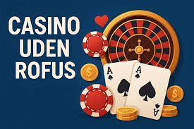 Danish Casino Uden Rufus Oplev Spillene Uden Begrænsninger